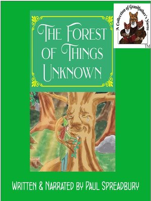 cover image of The Forest of Things Unknown